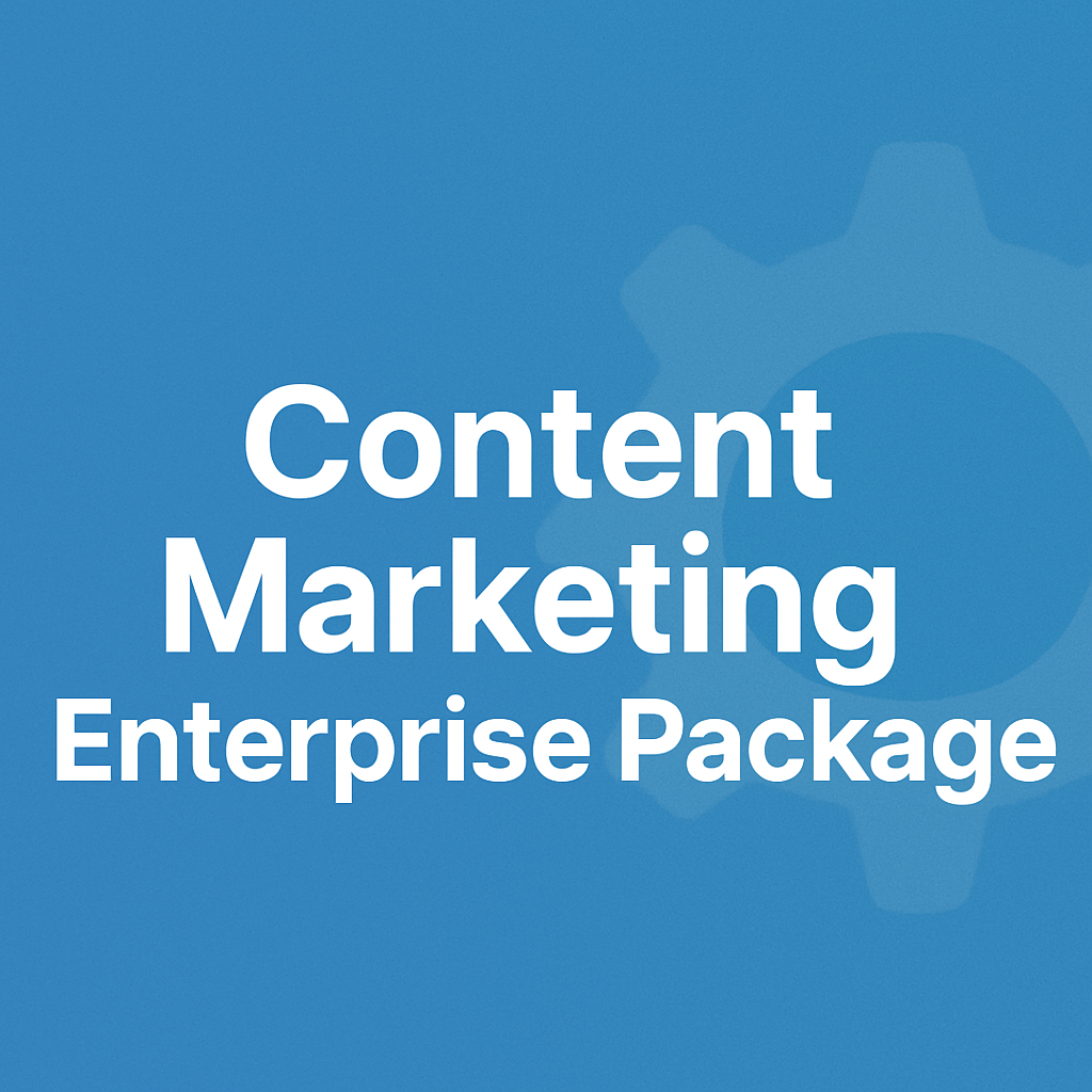 Content Marketing Enterprise Package